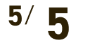 5/5